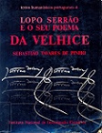 Lopo Serrão e o seu poema da velhice